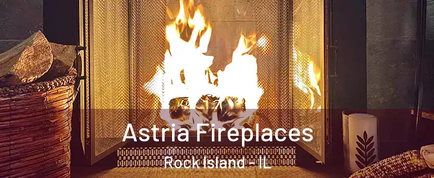 Astria Fireplaces Rock Island - IL