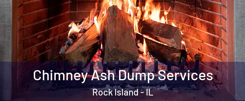  Chimney Ash Dump Services Rock Island - IL