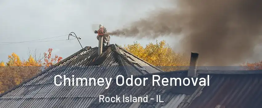  Chimney Odor Removal Rock Island - IL