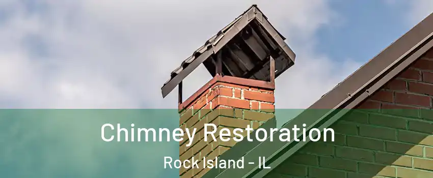  Chimney Restoration Rock Island - IL