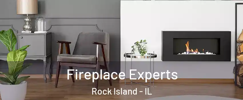  Fireplace Experts Rock Island - IL