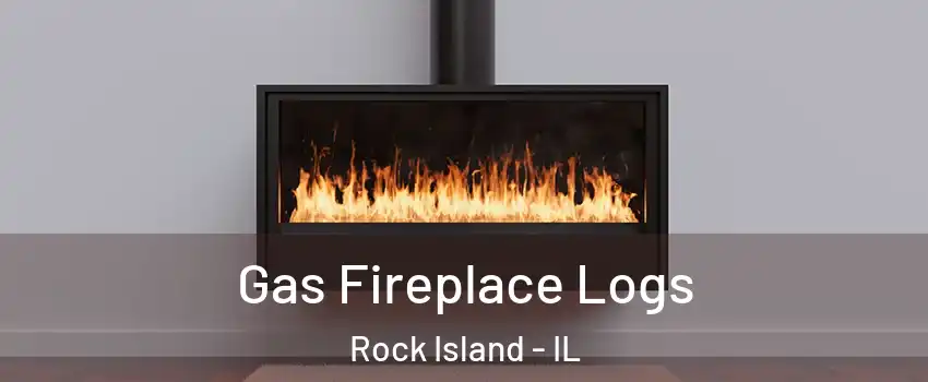  Gas Fireplace Logs Rock Island - IL