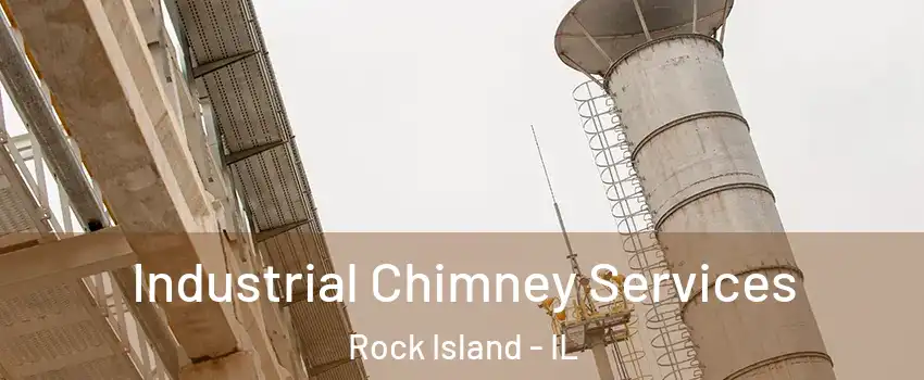  Industrial Chimney Services Rock Island - IL