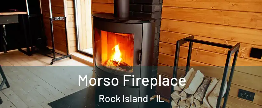  Morso Fireplace Rock Island - IL