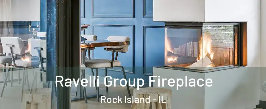  Ravelli Group Fireplace Rock Island - IL